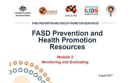 FASD Prevention and Health Promotion Resources Module 3 Monitoring and evaluating